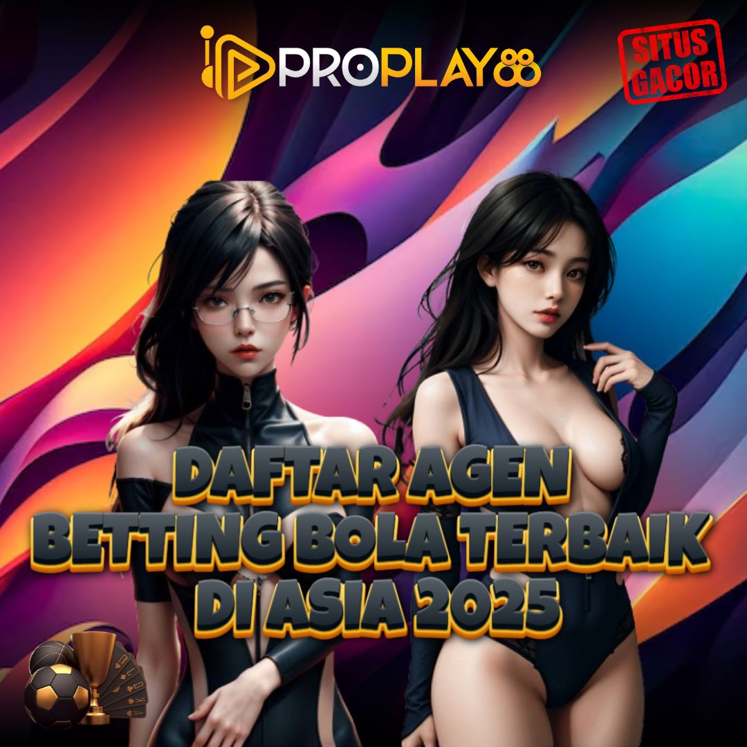 Proplay88 » Situs Taruhan Bola Aman dengan Lisensi Resmi